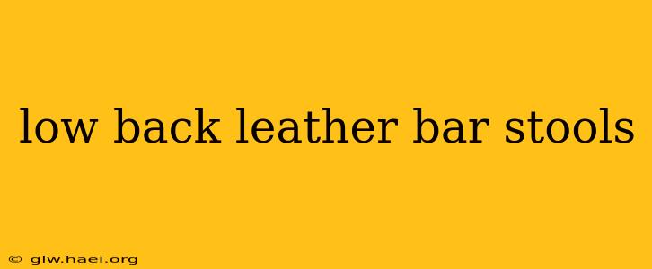 low back leather bar stools