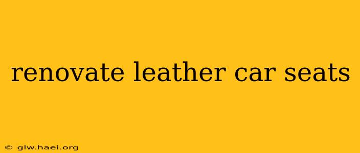 renovate leather car seats