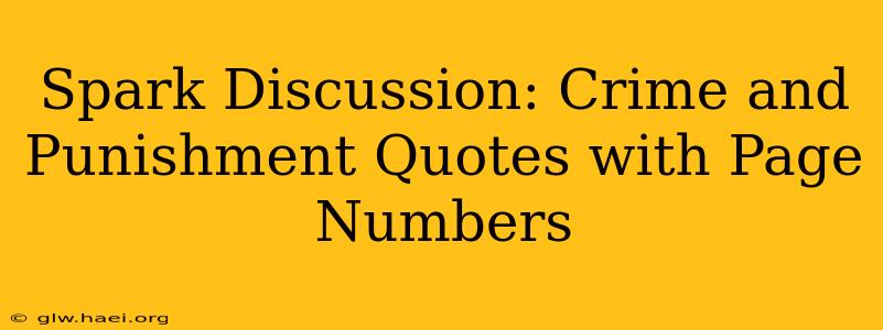 Spark Discussion: Crime and Punishment Quotes with Page Numbers
